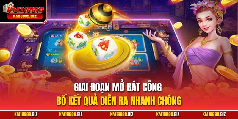 Giai đoạn mở bát công bố kết quả diễn ra nhanh chóng